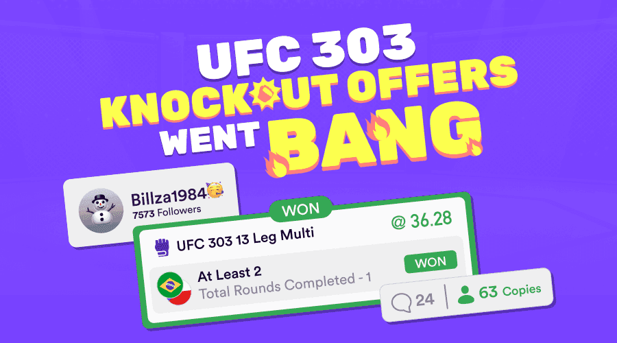 Dabble’s UFC 303 Knockout Offers Went BANG!