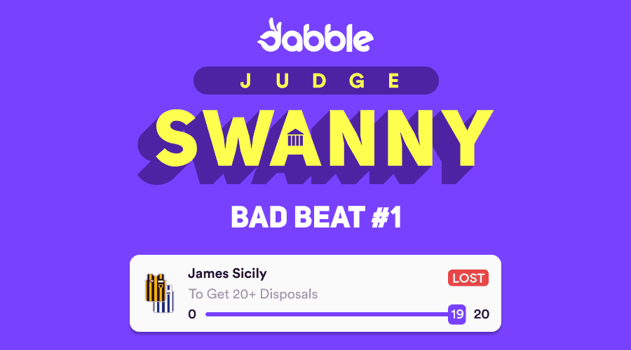 Dabble's Judge Swanny - Bad Beat #1 - James Sicily